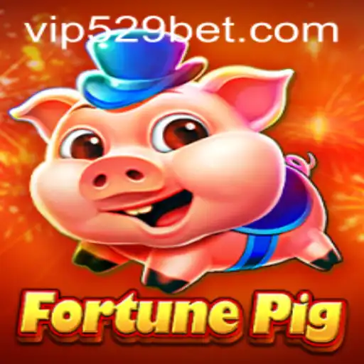 Exploring FortunePig: A Dive into the World of 529bet