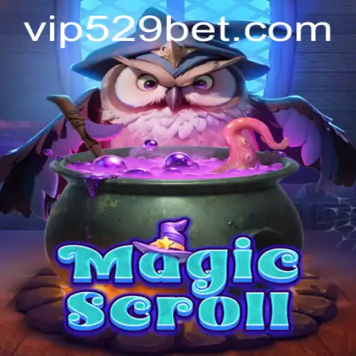 Unlocking the Magic of MagicScroll: Adventure Awaits in the World of 529bet